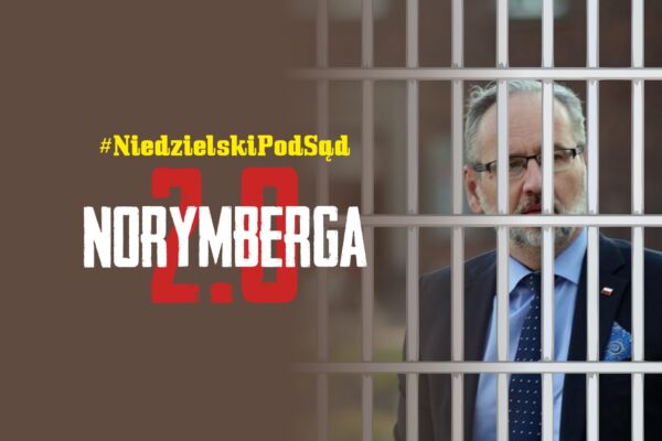 Fundacja Polskie Veto w ramach projektu Norymberga 2.0 składa zawiadomienie do prokuratury przeciwko Adamowi Niedzielskiemu! Dołącz do postępowania jako osoba pokrzywdzona!
